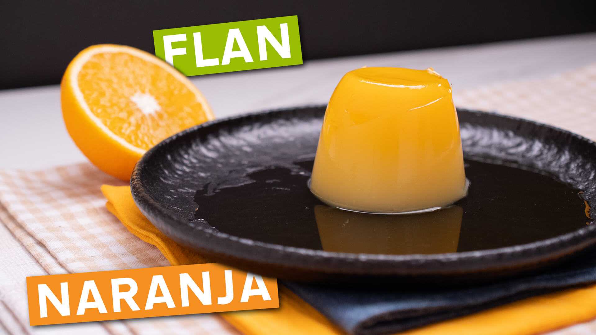Flan de Naranja